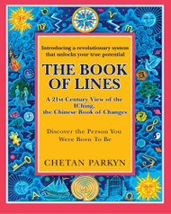 Book of Lines A 21st Century View of the IChing the Chinese Book of