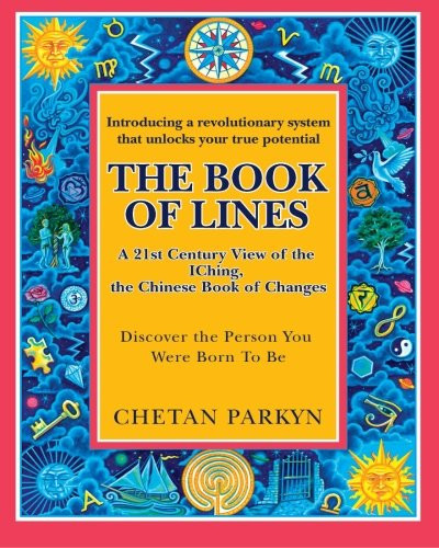 Book of Lines A 21st Century View of the IChing the Chinese Book of