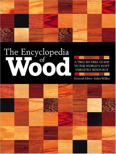 Encyclopedia of Wood New Edition