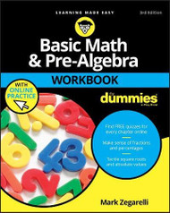 Basic Math and Pre-Algebra Workbook For Dummies