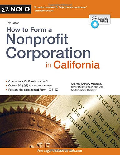 How to Form A Nonprofit Corporation In California