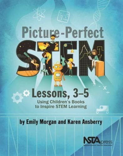 Picture-Perfect Stem Lessons 3-5