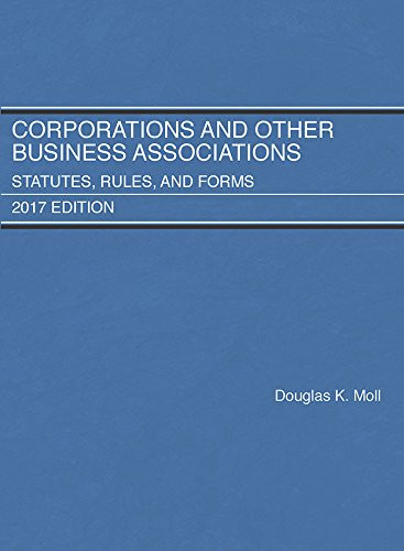 Corporations and Other Business Associations Statutes Rules and Forms