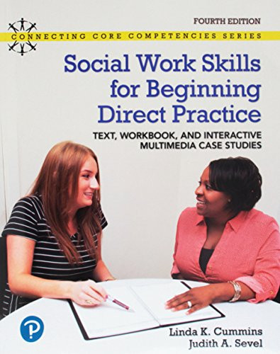 Social Work Skills for Beginning Direct Practice