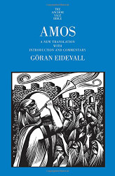 Amos: A New Translation with Introduction and Commentary