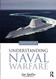 Understanding Naval Warfare