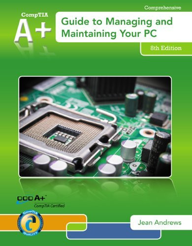 A+ Guide To Managing And Maintaining Your Pc