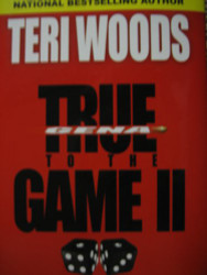 TRUE TO THE GAME II