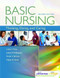 Basic Nursing: Thinking Doing and Caring