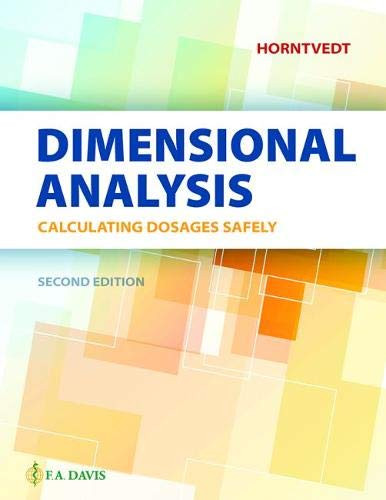 Dimensional Analysis: Calculating Dosages Safely