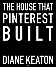 House that Pinterest Built