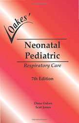 Oakes' Neonatal Pediatric Respiratory Care Pocket Guide