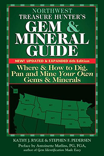 Northwest Treasure Hunter's Gem and Mineral Guide