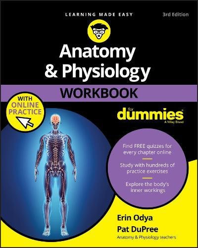 Anatomy and Physiology Workbook For Dummies with Online Practice