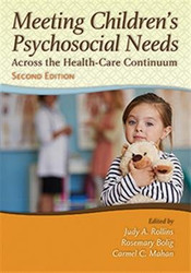Meeting Children's Psychosocial Needs Across the Healthcare Continuum