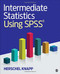 Intermediate Statistics Using SPSS