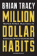 Million Dollar Habits