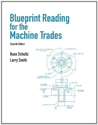 Blueprint Reading For The Machine Trades