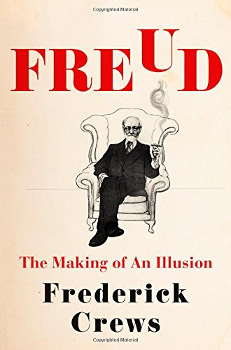 Freud: The Making of an Illusion