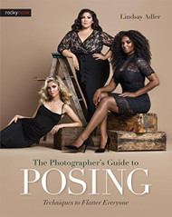 Photographer's Guide to Posing