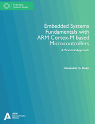 Embedded Systems Fundamentals with ARM Cortex-M based Microcontrollers