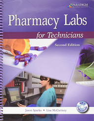 Pharmacy Labs For Technicians by Jason Sparks