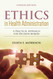 Ethics in Health Administration