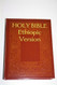 HOLY BIBLE Ethiopic Version / Volume 1 Containing the Old Testament Apocrypha Enoch 1 2 and Jubilees considered as Canon / Etiopina Bible considered as canon by the Ethiopic Church