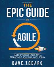 Epic Guide to Agile