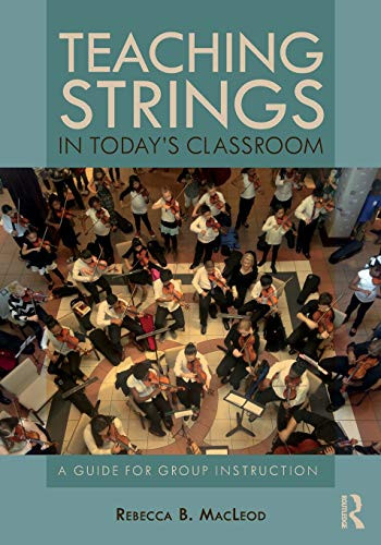 Teaching Strings in Today's Classroom