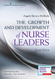 Growth and Development of Nurse Leaders