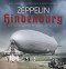 Zeppelin Hindenburg An Illustrated History