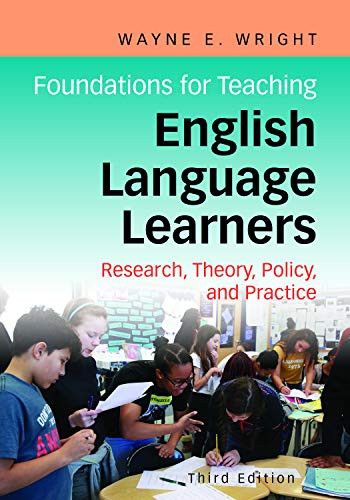 Foundations for Teaching English Language Learners