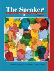 Speaker the Tradition and Practice of Public Speaking