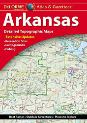 Delorme Arkansas Atlas and Gazetteer