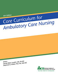 Core Curriculum for Ambulatory Care Nursing