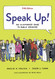 Speak Up!