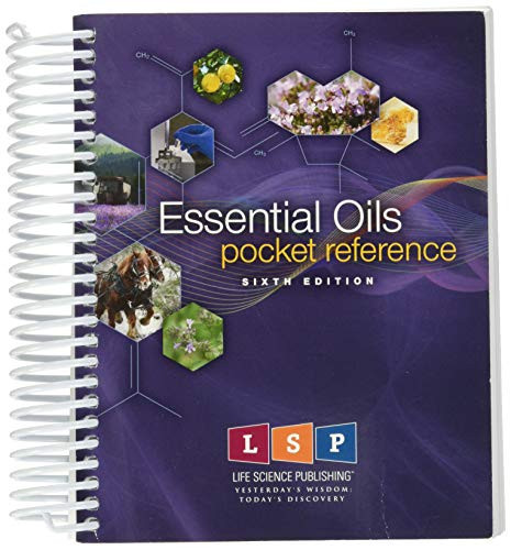 Essential Oils Pocket Reference by Life Science Publishing
