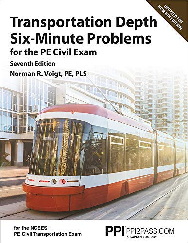 Transportation Depth Six-Minute Problems for the PE Civil Exam
