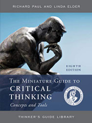 Miniature Guide to Critical Thinking
