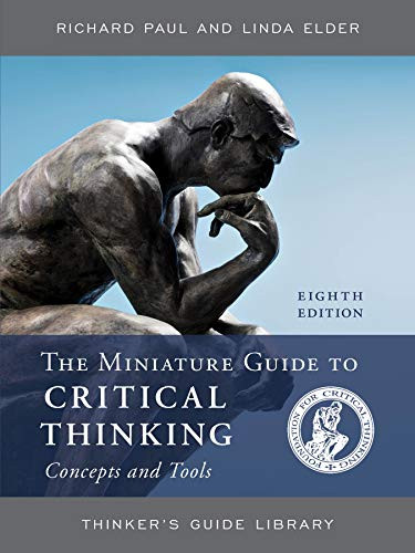 Miniature Guide to Critical Thinking