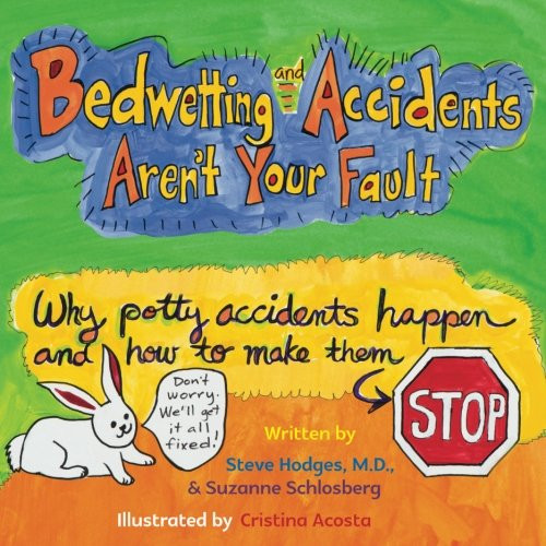 Bedwetting and Accidents Aren't Your Fault
