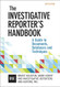 Investigative Reporter's Handbook