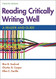 Reading Critically Writing Well