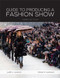 Guide To Producing A Fashion Show