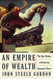 Empire of Wealth: The Epic History of American Economic Power