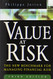 Value at Risk: The New Benchmark for Managing Financial Risk