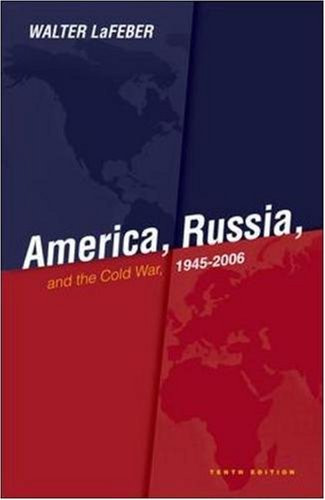 America Russia and the Cold War 1945-2006