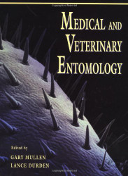Medical and Veterinary Entomology by Gary Mullen