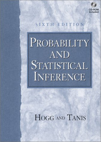Probability and Statistical Inference  by Hogg